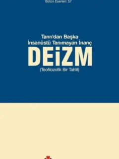 Tanrı'dan Başka İnsanüstü Tanımayan İnanç Deizm