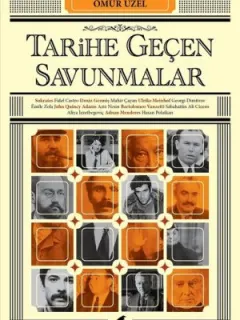 Tarihe Geçen Savunmalar