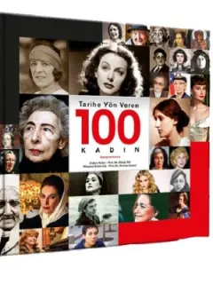 Tarihe Yön Veren 100 Kadın
