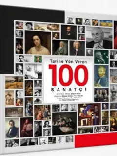 Tarihe Yön Veren 100 Sanatçı