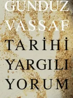 Tarihi Yargılıyorum