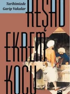Tarihimizde Garip Vakalar