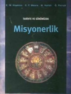 Tarihte ve Günümüzde Misyonerlik