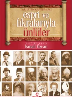 Tarihten Günümüze Espri ve Fıkralarıyla Ünlüler