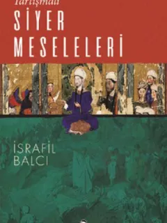 Tartışmalı Siyer Meseleleri