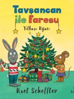 Tavşancan ile Faresu-Yılbaşı Ağacı