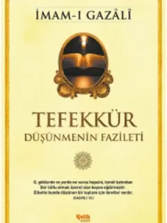 Tefekkür Düşünmenin Fazileti
