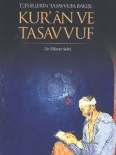 Tefsirlerin Tasavvufa Bakışı Kur'an ve Tasavvuf