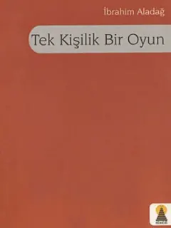 Tek Kişilik Bir Oyun