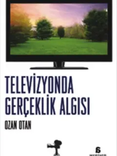 Televizyonda Gerçeklik Algısı