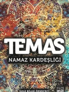 Temas-Namaz Kardeşliği