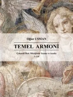 Temel Armoni-Çoksesli Batı Müziğinde Yazım ve Analiz 2.Cilt