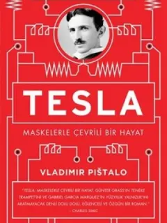 Tesla-Maskelerle Çevrili Bir Hayat