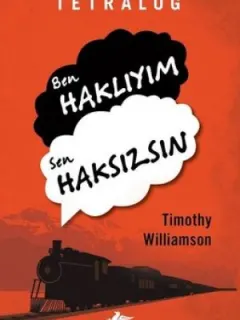 Tetralog: Ben Haklıyım Sen Haksızsın