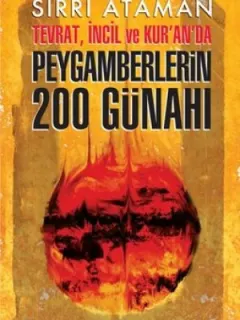 Tevrat, İncil ve Kur'an'da Peygamberlerin 200 Günahı