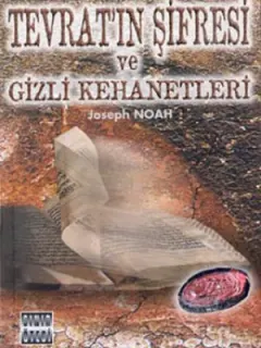 Tevratın Şifresi ve Gizli Kehanetleri