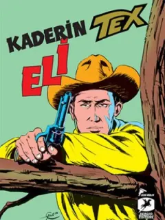 Tex Klasik Seri 25 - Kaderin Eli - Otlak Savaşı