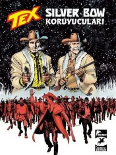 Tex Yeni 41-Silver Bow Koruyucuları-Saklı Şehir