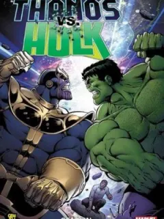Thanos vs. Hulk