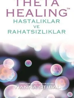 Theta Healing-Hastalıklar ve Rahatsızlıklar