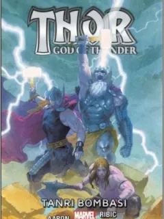 Thor- God of Thunder Cilt 2-Tanrı Bombası