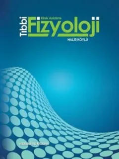 Tıbbi Fizyoloji Klinik Anlatımlı