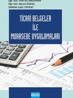 Ticari Belgeler ile Muhasebe Uygulamaları