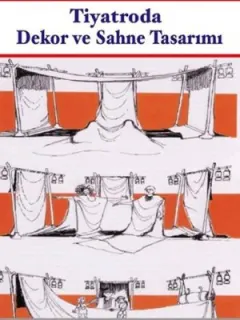 Tiyatroda Dekor ve Sahne Tasarımı