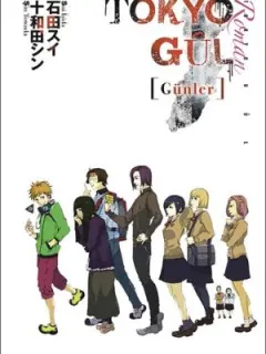 Tokyo Gül: Günler