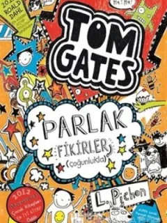 Tom Gates Parlak Fikirler - Çoğunlukla
