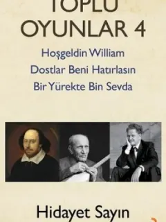 Toplu Oyunlar 4-Hoş Geldin William Dostlar Beni Hatırlasın Bir Yürekte Bin Sevda