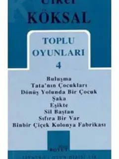 Toplu Oyunları-4  Ülker Köksal