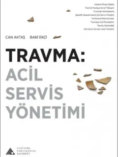 Travma: Acil Servis Yönetimi