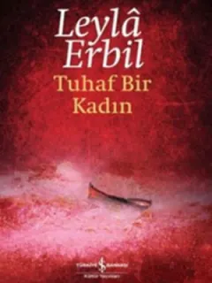 Tuhaf Bir Kadın