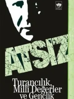 Turancılık, Milli Değerler ve Gençlik