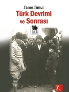 Türk Devrimi Ve Sonrası