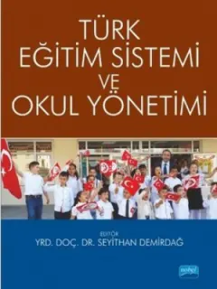 Türk Eğitim Sistemi ve Okul Yönetimi