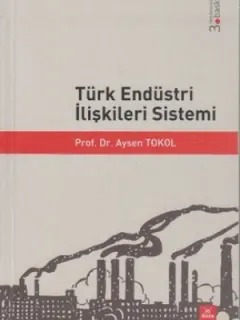 Türk Endüstri İlişkileri Sistemi