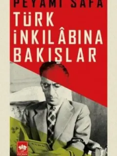 Türk İnkılabına Bakışlar