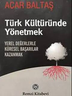 Türk Kültüründe Yönetmek