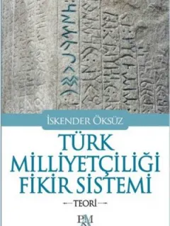 Türk Milliyetçiliği Fikir Sistemi - Teori