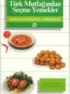 Türk Mutfağından Seçme Yemekler