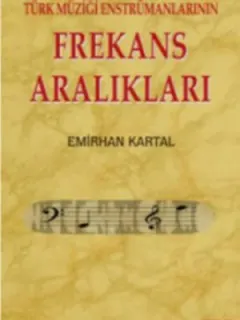 Türk Müziği Enstürmanlarının Frekans Aralıkları