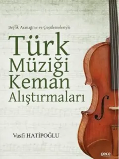Türk Müziği Keman Alıştırmaları