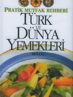 Türk ve Dünya Yemekleri