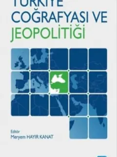 Türkiye Coğrafyası ve Jeopolitiği