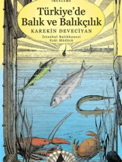Türkiye'de Balık ve Balıkçılık