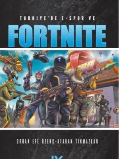 Türkiye'de E-Spor ve Fortnite-Dijital Oyunlar Serisi 5