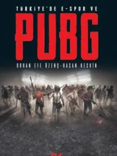 Türkiye'de E-Spor ve PUBG-Dijital Oyunlar Serisi 4