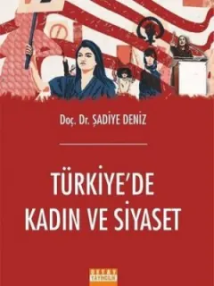 Türkiye'de Kadın ve Siyaset